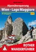Wandelgids Alpenüberquerung Wien - Lago Maggiore | Rother Bergverlag