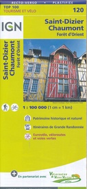 Wegenkaart - landkaart - Fietskaart 120 Saint Dizier - Chaumont | IGN - Institut Géographique National