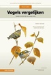 Natuurgids - Vogelgids Veldgids vogels vergelijken | KNNV Uitgeverij