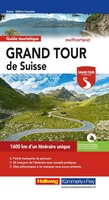 Grand Tour de Suisse Guide touristique (Franstalig)