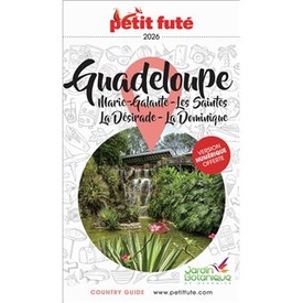 Reisgids Country guide Guadeloupe 2026 Marie-Galante Les Saintes La Désirade La Dominique | Petit Futé