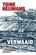 Reisverhaal Verwaaid | Toine Heijmans