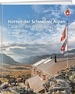 Wandelgids - Accommodatiegids Hütten der Schweizer Alpen - Cabanes des Alpes suisses | SAC Schweizer Alpenclub