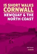 Wandelgids Spoorslag Cornwall - Newquay & The North Coast - 15 Short Walks | Cicerone