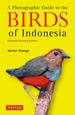 Vogelgids A Photographic Guide to the Birds of Indonesia - Indonesië | Tuttle Publishing
