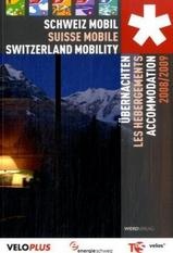 Hotelgids SchweizMobil, Übernachten ( Zwitserland ) | Werd Verlag