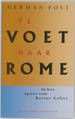 Pelgrimsroute - Reisverhaal Te voet naar Rome | Herman Post