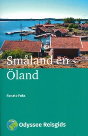Reisgids Småland en Öland - Smaland en Oland | Odyssee Reisgidsen