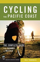 Cycling the Pacific Coast: A Complete Route Guide, Canada to Mexico