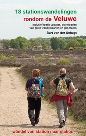 Wandelgids 18 stationswandelingen rondom de Veluwe | Anoda Publishing