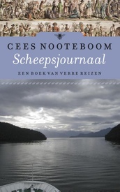 Reisverhaal Scheepsjournaal – Een boek van verre reizen | Cees Nooteboom