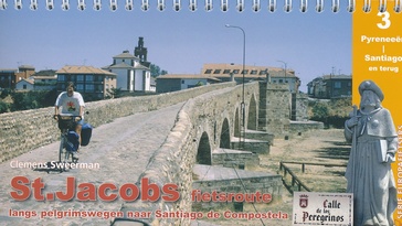 Fietsgids St. Jacobs fietsroute - Deel 3 Pyreneeën - Santiago | Pirola