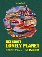 Het Grote Lonely Planet Reisboek