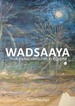 Reisverhaal Wadsaaya | Yvon Hajunga