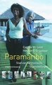 Reisverhaal Paramaribo | Hennah Draaibaar, Cynthia MacLeod