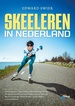 Reishandboek Skeeleren in Nederland | ANWB Media