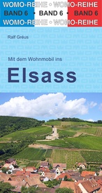 Campergids 06 Mit dem Wohnmobil ins Elsass - Elzas - Vogezen | WOMO verlag