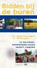 Wandelgids Bidden bij de Buren - 10 pegrimsrondwandelingen vanuit Limburg | Uitgeverij Tic