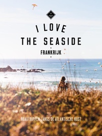 Reisgids I love the seaside Frankrijk | Mo'Media | Momedia