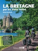Fietsgids La Bretagne par les voies vertes | Editions Ouest-France