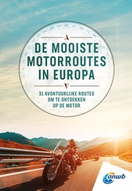 Reisgids De mooiste Motorroutes in Europa | ANWB Media