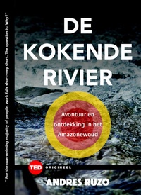 Reisverhaal De kokende rivier | Andres Ruzo