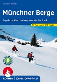 Sneeuwschoenwandelgids Schneeschuhführer Münchner Berge | Rother Bergverlag