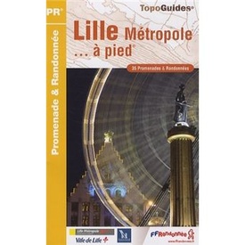 Wandelgids P592 Lille métropole à pied | FFRP