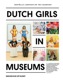 Reisgids Dutch Girls In Museums | Mo'Media | Momedia
