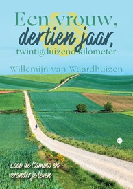 Reisverhaal Een vrouw, dertien jaar, twintigduizend kilometer | Willemijn van Waardhuizen