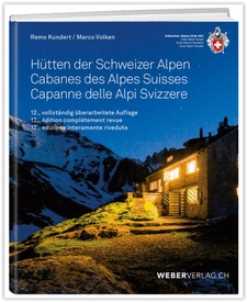 Wandelgids - Accommodatiegids Hütten der Schweizer Alpen - Cabanes des Alpes suisses | SAC Schweizer Alpenclub