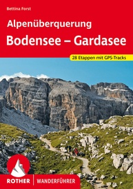 Wandelgids Alpenüberquerung Bodensee - Gardasee | Rother Bergverlag