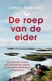 Reisverhaal De roep van de eider | Rebanks, James