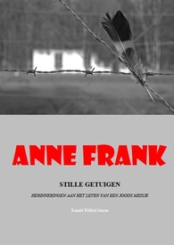 Reisverhaal Anne Frank | Ronald Wilfred Jansen