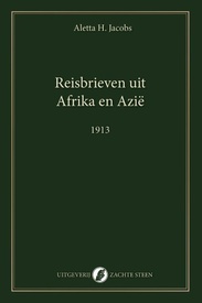 Reisverhaal Reisbrieven uit Afrika en Azië | Aletta Jacobs