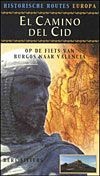 Fietsgids El Camino del Cid, van Burgos naar València (Spanje)  | Bert Sitters