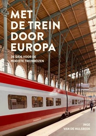 Treinreisgids Met de trein door Europa | Kosmos Uitgevers