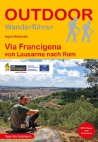 Via Francigena von Lausanne nach Rom