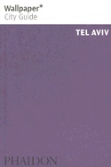 Reisgids Wallpaper* City Guide Tel Aviv | Phaidon