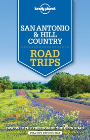 Reisgids Roadtrips San Antonio, Austin and Texas backcountry | Lonely Planet