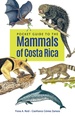 Natuurgids Pocket Guide to the Mammals of Costa Rica | Comstock Publishing Associates