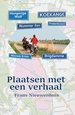 Reisverhaal Plaatsen met een verhaal | Frans Nieuwenhuis