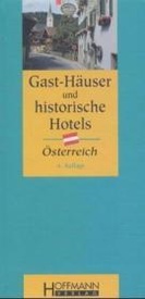 Hotelgids Gast-Häuser und historische Hotels. Österreich - Oostenrijk | Hoffmann