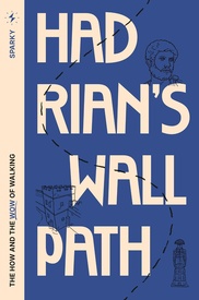 Wandelgids Hadrian's Wall Path | Sparky Books