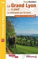 Wandelgids P692 Le Grand Lyon à pied GR169 | FFRP