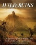 Reisgids Wild Ruins | Wild Things Publishing