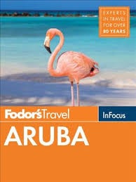 Opruiming - Reisgids InFocus Aruba | Fodor's Travel