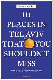 Reisgids 111 Places in Tel Aviv That You Shouldn't Miss | Emons