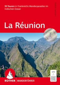 Reisgids Réunion (wf) 58T Frankreichs wanderparadies im Ind. Ozean | Rother Bergverlag