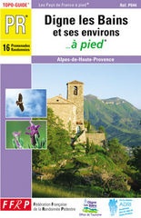 Wandelgids Digne les Bains - et ses environs a pied | FFRP